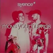 Syence Experiments - move your humps