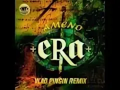 Era - Ameno (Remix)