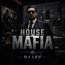 Dj Lev - House Mafia