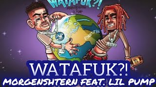 MORGENSHTERN, Lil Pump - Watafuk (Моргенштерн, Лил Памп - Ватафак)